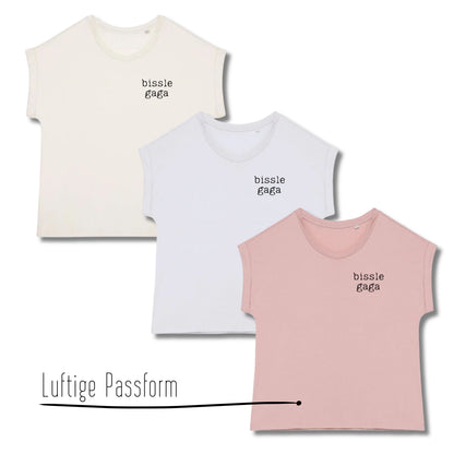 Stylische Selbstironie: Shirt "bissle gaga"