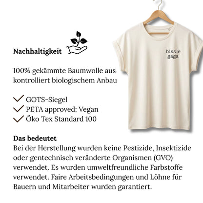 Stylische Selbstironie: Shirt "bissle gaga"