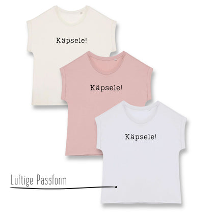 Luftiges Shirt für schlaue Schwäbinnen: "Käpsele"