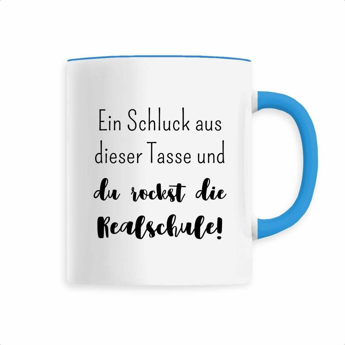 Tasse "Ein Schluck aus dieser Tasse und du rockst die Realschule!" | Geschenk zum Schulwechsel | Geschenk… – Ansicht 3