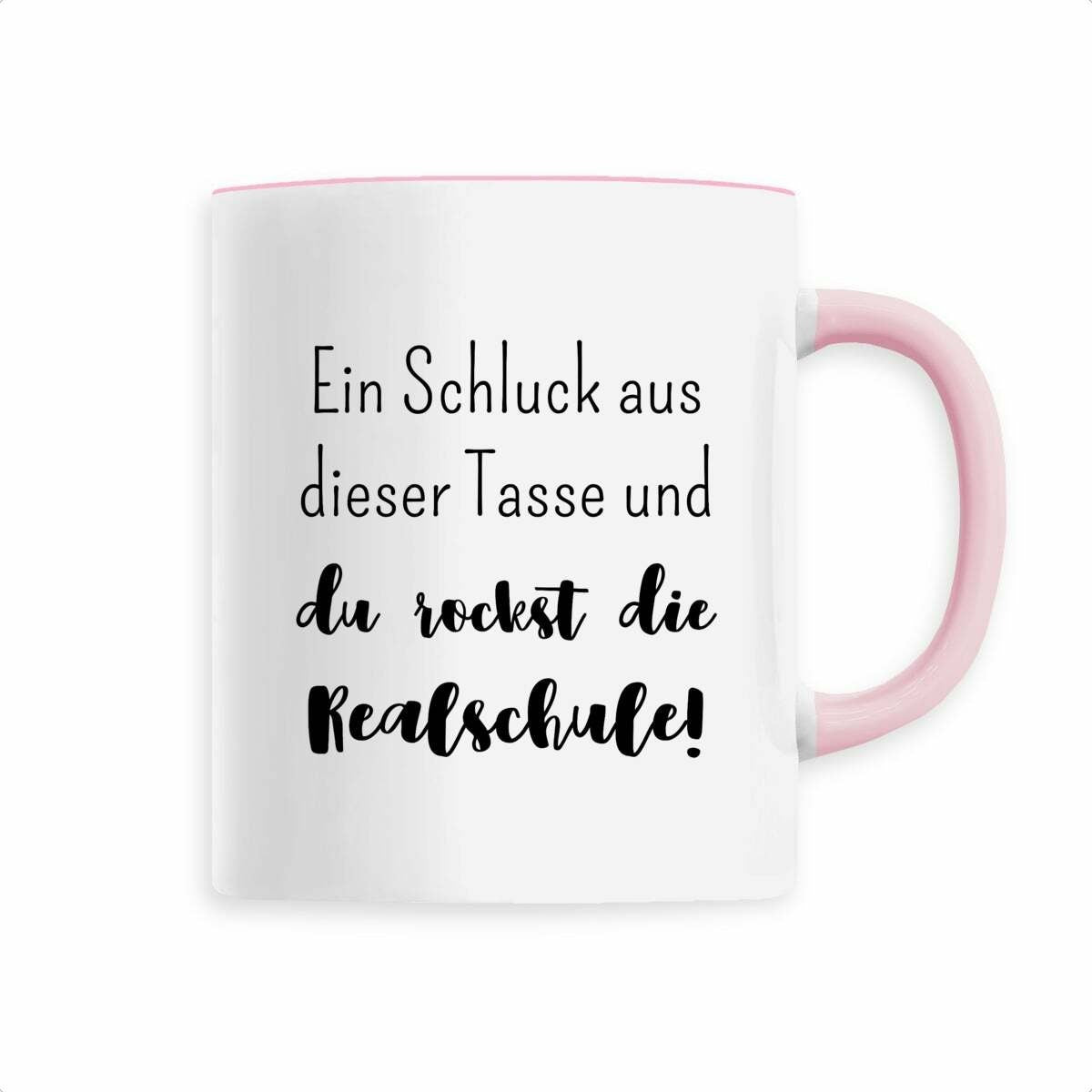 Tasse "Ein Schluck aus dieser Tasse und du rockst die Realschule!" | Geschenk zum Schulwechsel | Geschenk… – Ansicht 5