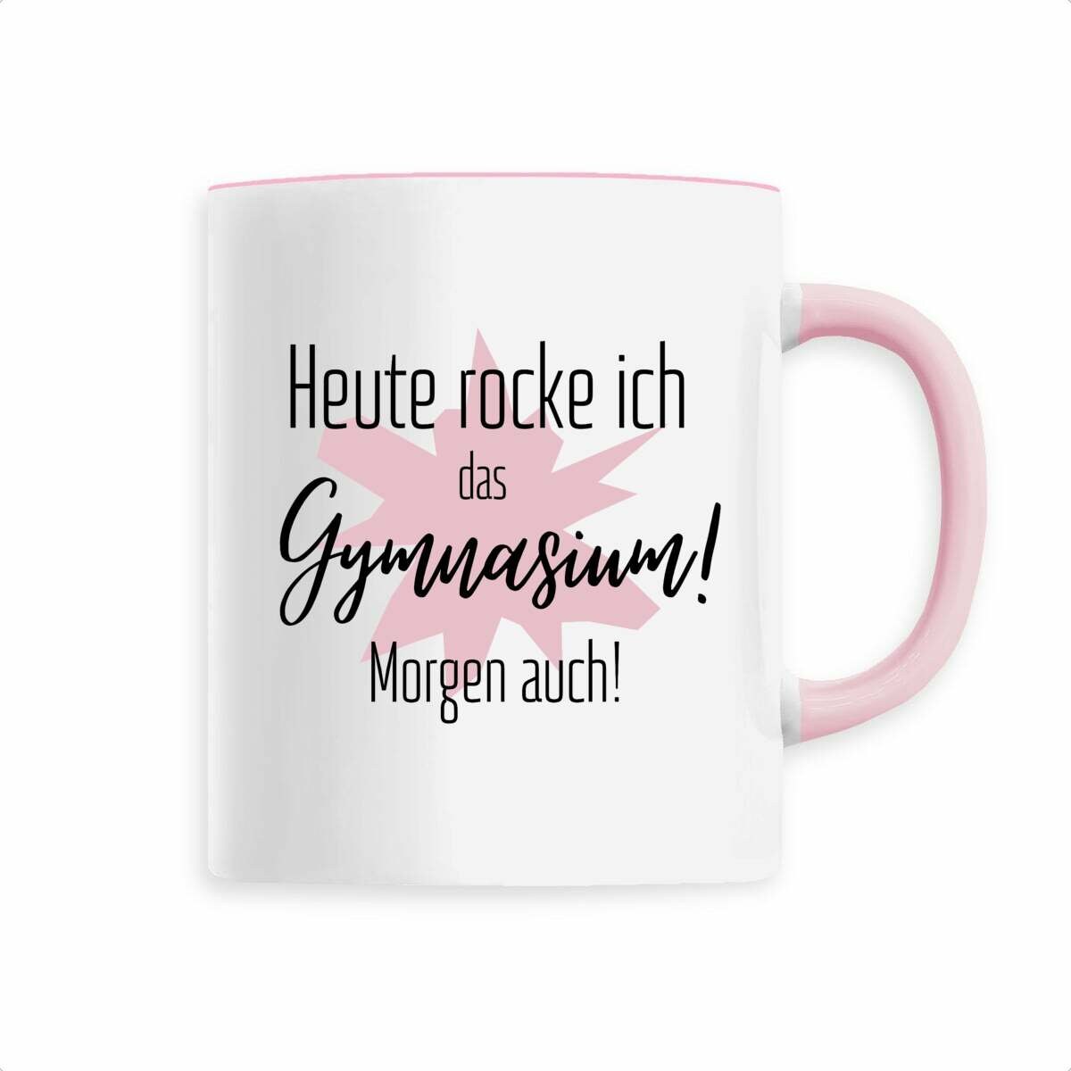Motivation fürs Gymnasium | Lustige rosa Tasse | Heute rocke ich das Gymnasium! Morgen auch! | Geschenk… – Ansicht 4